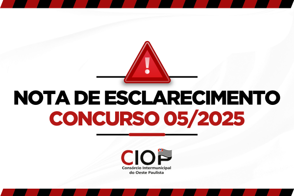 NOTA DE ESCLARECIMENTO – CONCURSO 05/2025